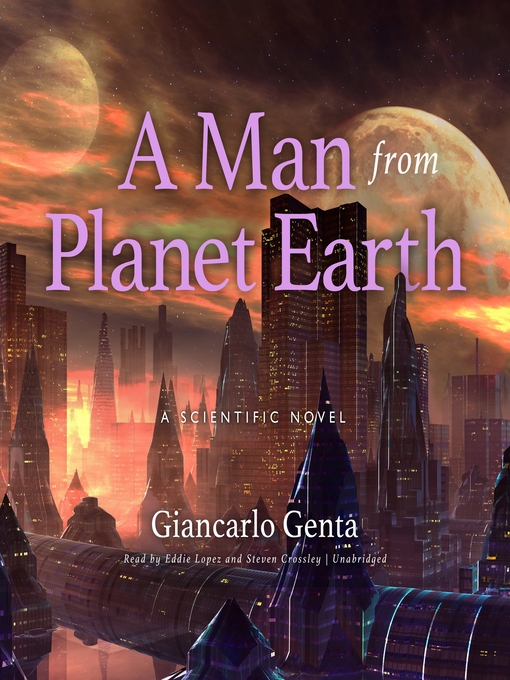Title details for A Man from Planet Earth by Giancarlo Genta - Available